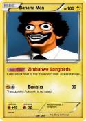 Banana Man