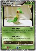 Vine latch