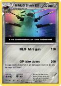M MLG Shark EX