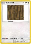 Oak wood