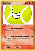 Epic Face