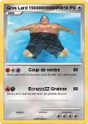 Gros Lard 15000