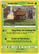 Goblin Hut