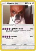 Lighskin dog