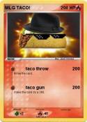 MLG TACO!