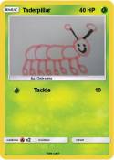 Taderpillar