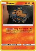 Dog man
