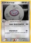 S.T.P drum head