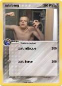 zulu bang