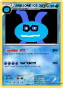 AWESOME ICE