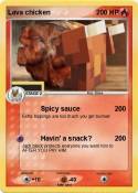 Lava chicken