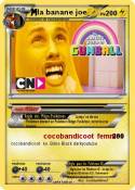la banane joe