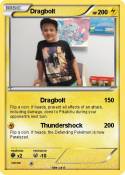 Dragbolt