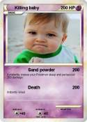 Killing baby