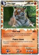 Fire tiger
