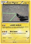 Laser Pigeon
