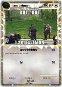 I am batman