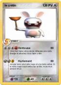le crétin