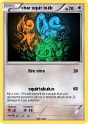 char squir bulb