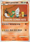 haters gonna