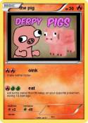 the pig