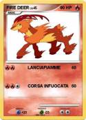 FIRE DEER