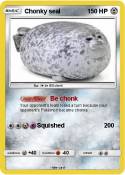 Chonky seal