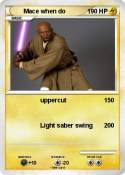 Mace when do