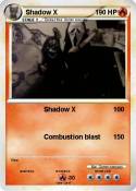 Shadow X