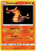 Centiskorch