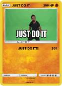 JUST DO IT