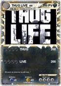 THUG LIVE ex