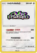 OvErPoWeReD