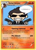 Rohat the pro