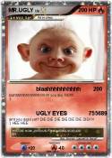 MR.UGLY