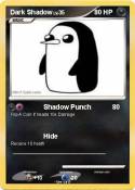 Dark Shadow