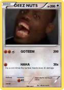 DEEZ NUTS