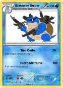 Blastoise Snipe