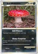 Evil Mushroom