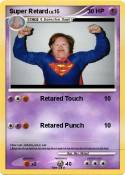 Super Retard