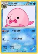 YOU WIN