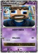 DeRp SsUnDeE