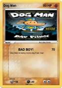 Dog Man