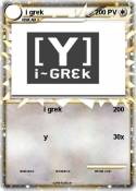 i grek