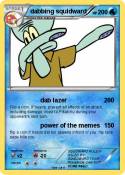 dabbing squidwa