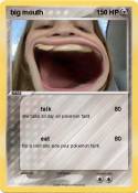 big mouth