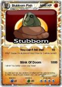 Stubborn Fish