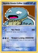 Squirtle Needs