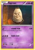 Egg man