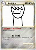 i like trains